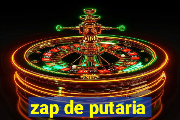 zap de putaria